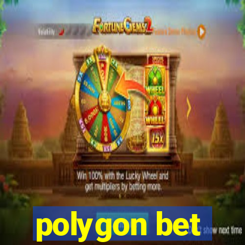 polygon bet